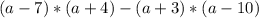 (a-7)*(a+4)-(a+3)*(a-10)