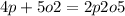 4p + 5o2 = 2p2o5 \\