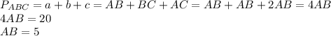 P_{ABC} = a+b+c=AB+BC+AC=AB+AB+2AB=4AB \\ &#10;4AB=20 \\ &#10;AB=5 \\ &#10;&#10;&#10;