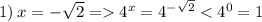 1)\:x=-\sqrt{2}=4^x=4^{-\sqrt{2}}