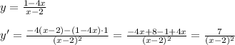 y= \frac{1-4x}{x-2}\\\\y'=\frac{-4(x-2)-(1-4x)\cdot 1}{(x-2)^2}= \frac{-4x+8-1+4x}{(x-2)^2}= \frac{7}{(x-2)^2}