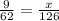 \frac{9}{62} = \frac{x}{126}