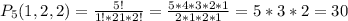 P_5(1,2,2)= \frac{5!}{1!*21*2!}= \frac{5*4*3*2*1}{2*1*2*1} = 5*3*2=30