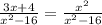 \frac{3x+4}{ x^{2} -16} = \frac{ x^{2} }{ x^{2} -16}