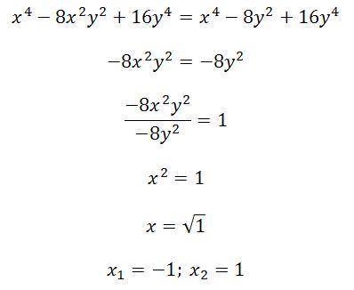 X⁴-8x²y²+16y⁴=(x²-4y²) ² решите уравнение