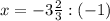 x=-3\frac{2}{3}:(-1)