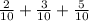 \frac{2}{10} + \frac{3}{10} + \frac{5}{10}