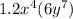 1.2x^4(6y^7)