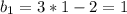 b_{1}=3*1-2= 1