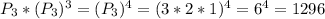 P_3*(P_3)^3=(P_3)^4=(3*2*1)^4=6^4=1296