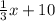 \frac{1}{3}x + 10