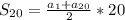 S_{20}=\frac{a_1+a_{20}}{2}*20