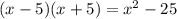 (x-5)(x+5) = x {}^{2} - 25