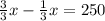 \frac{3}{3}x-\frac{1}{3}x=250