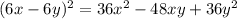 (6x - 6y)^{2} = 36x^{2} - 48xy + 36y^{2}