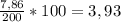 \frac{7,86}{200}*100=3,93