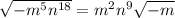 \sqrt{-m^5n^{18}}=m^2n^9\sqrt{-m}