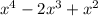 x^4-2x^3+x^2