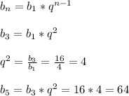 b_n = b_1*q^{n-1} \\ \\ b_3 = b_1*q^2 \\ \\ q^2= \frac{b_3}{b_1} = \frac{16}{4} =4 \\ \\ b_5 = b_3*q^2 = 16 * 4 = 64&#10;