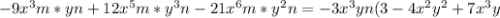 -9 x^{3}m* yn+12 x^{5}m* y^{3} n-21 x^{6}m* y^{2}n=-3 x^{3}yn(3 -4 x^{2} y^{2}+7 x^{3}y