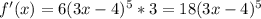 f'(x)=6(3x-4)^{5}*3=18(3x-4)^{5}