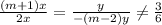 \frac{(m+1)x}{2x} = \frac{y}{-(m-2)y} \neq \frac{3}{6}