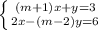 \left \{ {{(m+1)x+y=3} \atop {2x-(m-2)y=6}} \right. &#10;