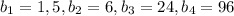 b_{1} = 1,5, b_{2} = 6, b_{3} = 24, b_{4} = 96