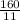 \frac{160}{11}