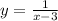 y= \frac{1}{x-3}