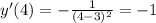 y'(4)= -\frac{1}{(4-3)^2} =-1