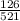 \frac{126}{521}