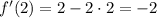 f'(2)=2-2\cdot 2=-2