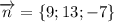 \overrightarrow{n}=\{9;13;-7\}