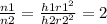 \frac{n1}{n2} = \frac{h1 {r1}^{2} }{h2 {r2}^{2} } = 2