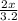 \frac{2x}{3.2}