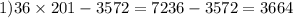 1)36\times201-3572=7236-3572=3664