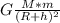 G\frac{M * m}{(R+h)^{2}}