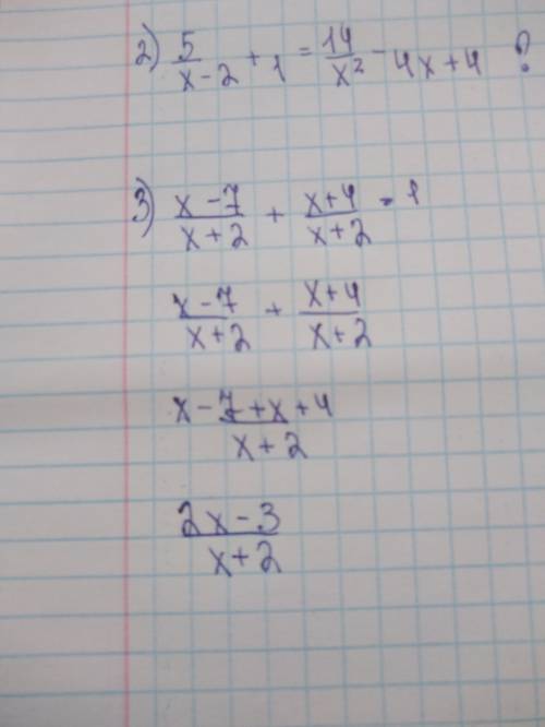 Решите уравнения: 1) (5x-2)^2-4(5x-2)-5=0; 2)5/x-2+1=14/x^2-4x+4; 3)x-7/x+2 + x+4/x+2=1.