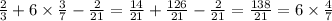 \frac{2}{3} + 6 \times \frac{3}{7} - \frac{2}{21} = \frac{14}{21} + \frac{126}{21} - \frac{2}{21} = \frac{138}{21} = 6 \times \frac{4}{7}