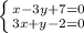 \left \{ {{x-3y+7=0} \atop {3x+y-2=0}} \right.