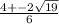 \frac{4 + - 2 \sqrt{19} }{6}