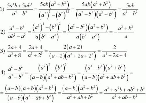 Сократите дробь 5a^3+5ab^3 / a^4-b^4 2)a^4-b^4 / ab^2-a^3 3) 2a+4 / a^3+8 4) a^4-b^4 / a^3-b^3