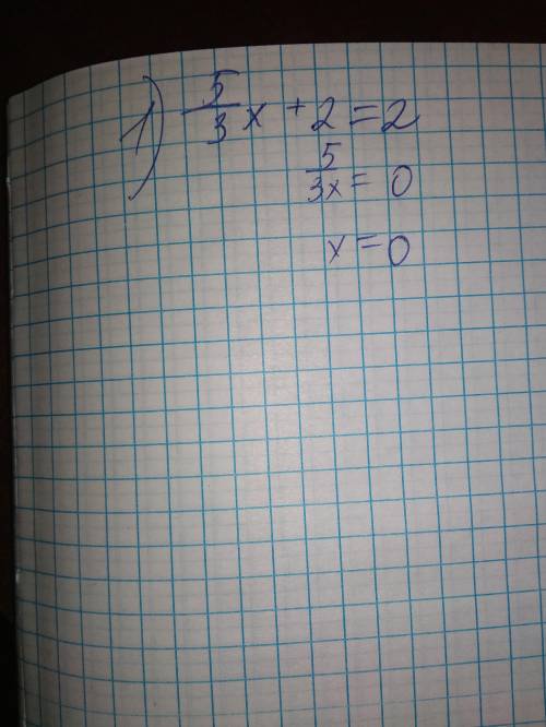 Решите уравнения и неровности! я вас умоляю! 1) 5/3x+2=2; 2) 3x²-x-2=0; 3) x+4 < 3x -2