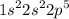 {1s}^{2} {2s}^{2} {2p}^{5}