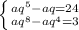 \left \{ {{aq^5 - aq = 24} \atop {aq^8 - aq^4 = 3}} \right.