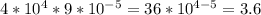 4*10^4*9*10^{-5}=36*10^{4-5}=3.6