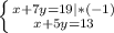 \left \{ {{x+7y=19 |*(-1)} \atop {x+5y=13}} \right.