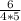 \frac{6}{4*5}