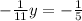 - \frac{1}{11} y=- \frac{1}{5}